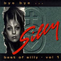 Silly : Bye Bye ... Best of Silly Vol. 1